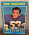 1971 Topps MICK TINGELHOFF #204 🔥 Minnesota Vikings HOF - Free Shipping