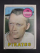 1969 Topps #175 Jim Bunning HOF Pittsburgh Pirates "Near Mint"