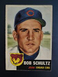 1953 Topps #144 Bob Schultz