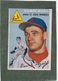 *1954 TOPPS #249 WILMER MIZELL, CARDS nice crnrs&gloss; no crses; liteskids@edge