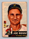 1953 Topps #74 Joe Rossi LOW GRADE Pittsburgh Pirates Baseball Card