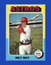 1975 Topps Set-Break #279 Milt May NM-MT OR BETTER *GMCARDS*