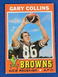 1971 Topps Gary Collins Football Card #75 Cleveland Browns