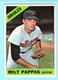 1966 TOPPS BASEBALL #105 MILT PAPPAS BALTIMORE ORIOLES EX/MT (PLS RD DESC)