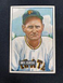 1951 Bowman Baseball Card HIGH NUMBER Mel Queen Card #309 Bv $80 NH