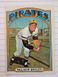 1972 Topps Baseball #605 Nelson Briles Pirates NM or Better - Complete Your Set